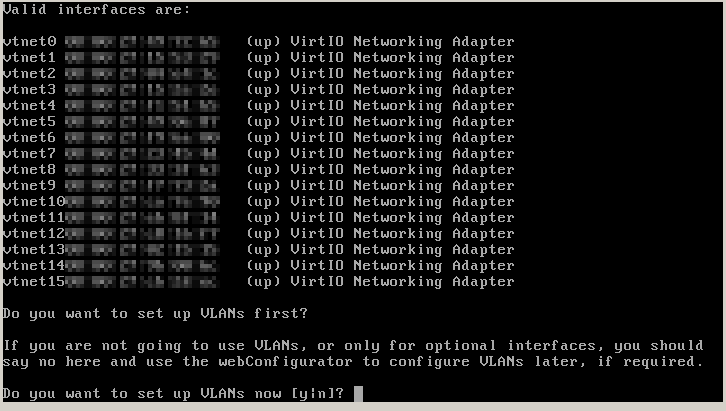 from now on unless specified these will be text-mode console pfSense screens, this is the beginning of the first boot, the prompt mentioned is 'Do you want to set up VLANs now [y|n]'