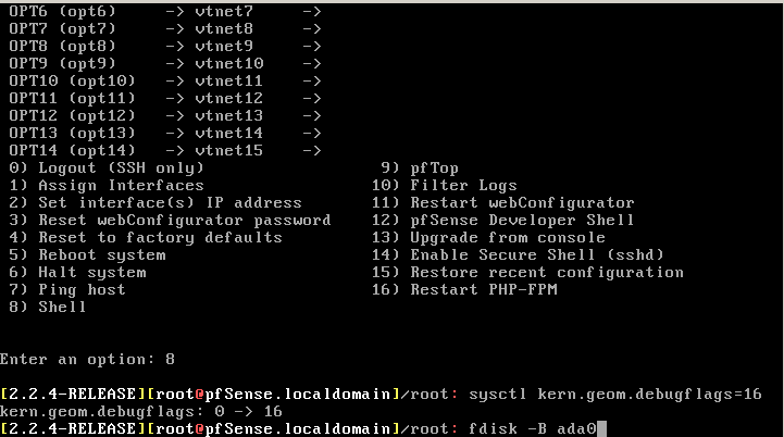 custom pfSense removal of the boot prompt, at the pfSense menu select option 8 and enter sysctl kern.geom.debugflags=16 then fdisk -B ada0